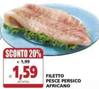 Il Gigante Filetto Pesce Persico Africano offerta