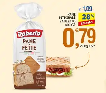 Qui Discount Roberto Pane Integrale Bauletto 400 gr offerta