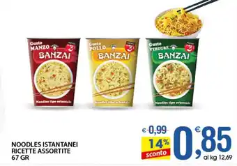 Qui Discount Banzai Noodles Istantanei Ricette Assortite 67 gr offerta