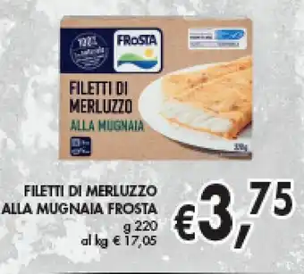 Supermercato Coal Frosta Filetti di Merluzzo Alla Mugnaia g 220 offerta