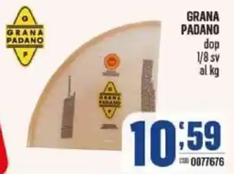 Gruppo di Palo Grana Padano dop 1/8 sv al kg offerta