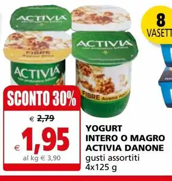 Il Gigante Yogurt intero o magro activia danone 4x125g offerta