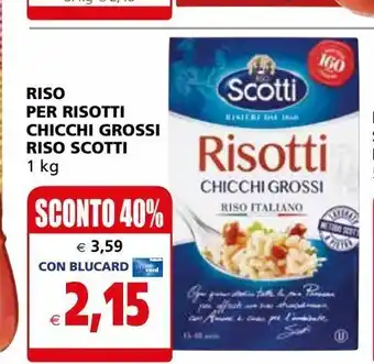 Il Gigante Riso per risotti chicchi grossi riso 1kg scotti offerta
