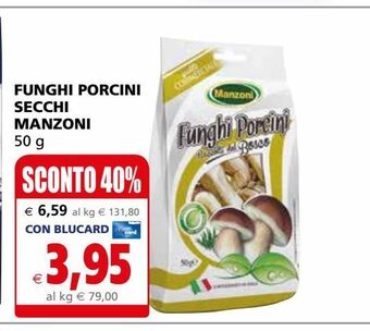 Il Gigante Funghi porcini secchi manzoni 50g offerta