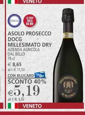 Il Gigante Asolo prosecco docg millesimato dry 75cl offerta