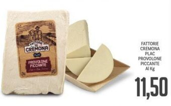 Supermercati Piccolo Fattorie Cremona Plac Provolone Piccante offerta