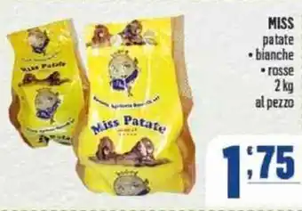 Miss Patate patate bianche/rosse 2 kg al pezzo