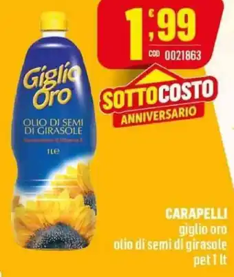 Gruppo di Palo Carapelli Giglio oro Olio di Semi di Girasole pet 1 lt offerta