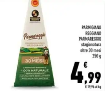 Conad Parmareggio Reggiano Parmareggio stagionatura oltre 30 mesi 250 g offerta