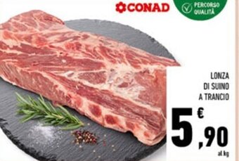 Conad Lonza di Suino A Trancio offerta