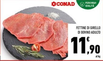 Conad Fettine Di Girello Di Bovino Adulto offerta