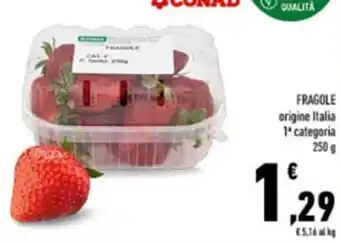 Conad Fragole Origine Italia 250 g offerta