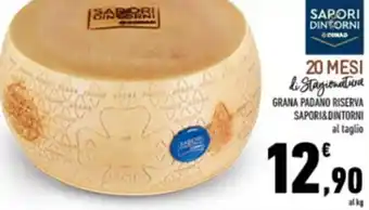 Conad Saponi & Dintorni Grana Padano Riserva al taglio offerta