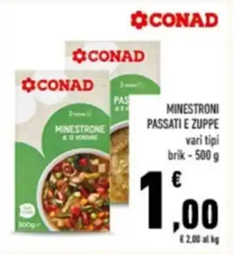 Conad Minestroni Passati e Zuppe vari tipi brik 500 g offerta