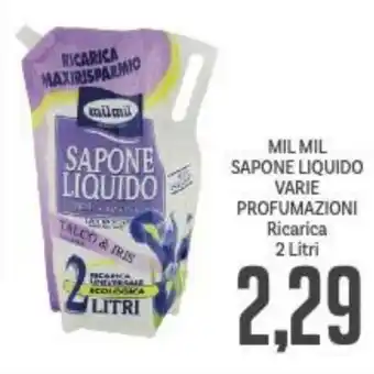 Supermercati Piccolo Mil Mil Sapone Liquido Varie Profumazioni Ricarica 2 litri offerta