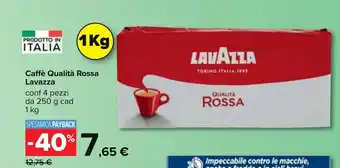 Carrefour Lavazza Caffè Qualità Rossa conf 4 pezzi da 250 g cad 1 kg offerta