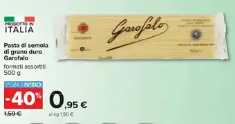 Carrefour Garofalo Pasta di semola di grano duro formati assortiti 500 g offerta