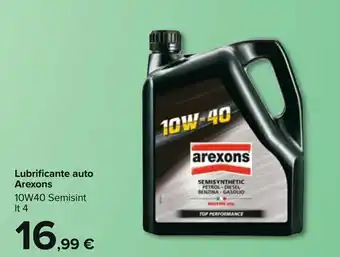 Carrefour Arexons Lubrificante auto 10W40 Semisint lt 4 offerta