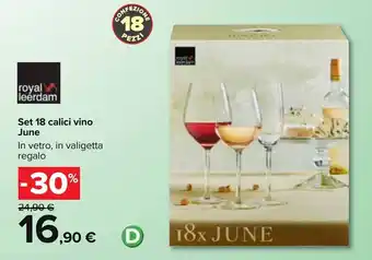 Carrefour Royal Leerdam Set 18 calici vino June offerta