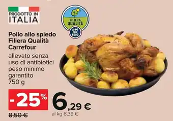 Carrefour Carrefour Pollo allo spiedo Filiera Qualità 750 g offerta