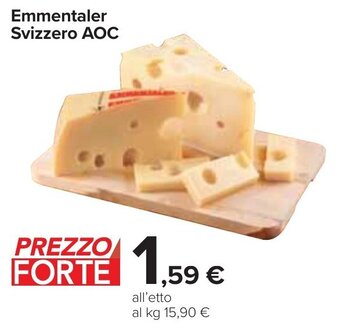 Carrefour Emmentaler Svizzero AOC offerta