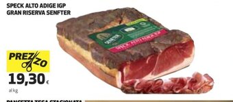 Coop Speck Alto Adige IGP Gran Riserva Senfter offerta