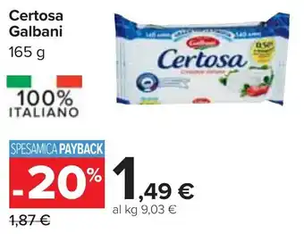 Carrefour Galbani Certosa 165 g offerta