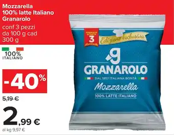 Carrefour Granarolo Mozzarella 100% latte Italiano conf 3 pezzi da 100 g cad 300 g offerta