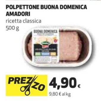 Coop Polpettone Buona Domenica Amadori ricetta classica 500 g offerta