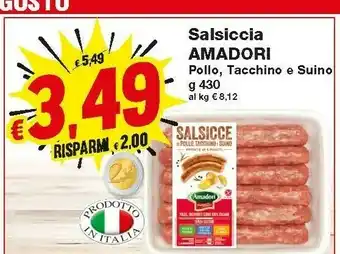 Prix Quality Amadori Salsicce Con Pollo E Tacchino 430 G(ml) offerta
