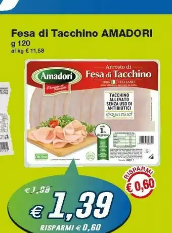 Prix Quality Amadori Fesa Di Tacchino offerta