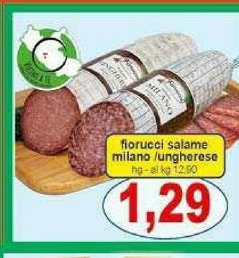 Gros Fiorucci Salame Milano/Ungherese offerta
