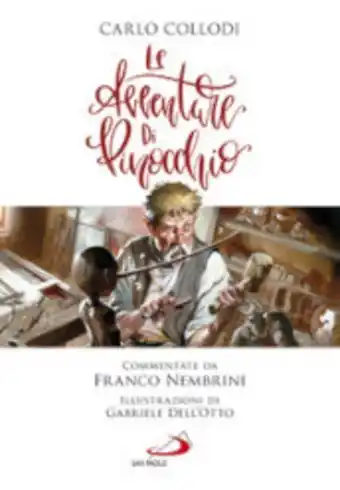 Mondadori Le avventure di pinocchio. ediz. illustrata offerta