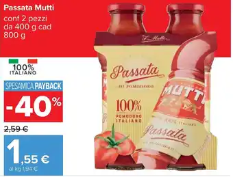 Carrefour Mutti Passata conf 2 pezzi da 400 g cad 800 g offerta