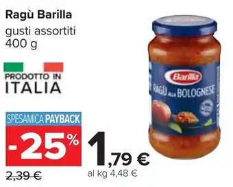 Carrefour Barilla Ragù gusti assortiti 400 g offerta