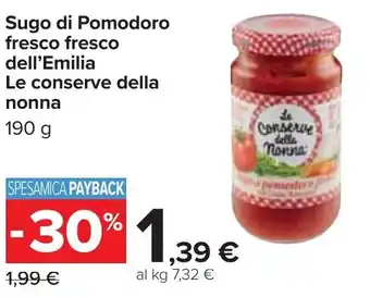 Carrefour Le conserve della nonna Sugo di Pomodoro fresco fresco dell'Emilia 190 g offerta