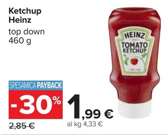 Carrefour Heinz Ketchup top down 460 g offerta