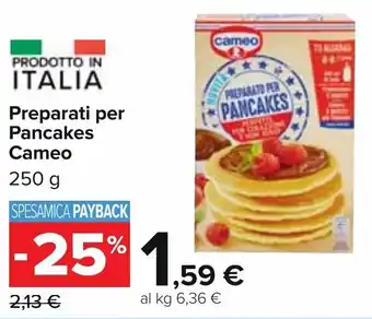 Carrefour Cameo Preparati per Pancakes 250 g offerta