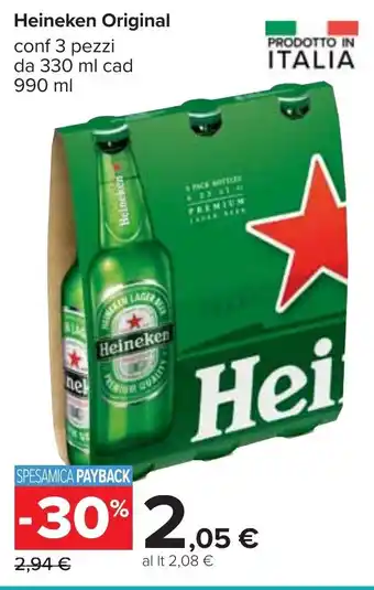 Carrefour Heineken Original conf 3 pezzi da 330 ml cad 990 ml offerta