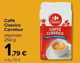 Carrefour Carrefour Caffè Classico macinato 250 g offerta