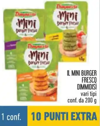 Conad Dimmidisì Il Mini Burger Fresco vari tipi conf. da 200 g offerta