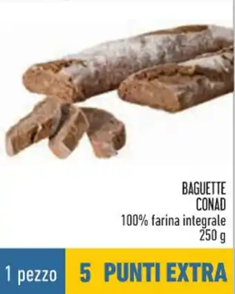 Conad Conad Baguette 100% farina integrale 250 g offerta