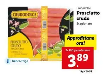 Lidl Crudodolce Prosciutto crudo Stagionato 2 x 100 g confezione offerta
