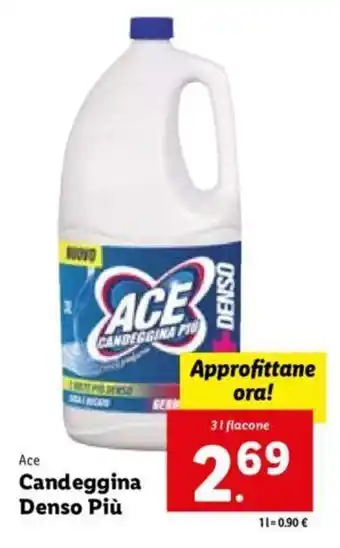 Lidl Ace Candeggina Denso Più 3 l flacone offerta