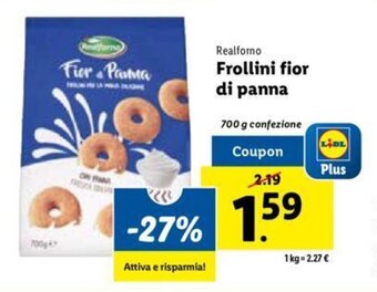 Lidl Realforno Frollini fior di panna 700 g confezione offerta