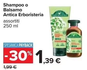 Antica Erboristeria Shampoo o Balsamo assortiti 250 ml