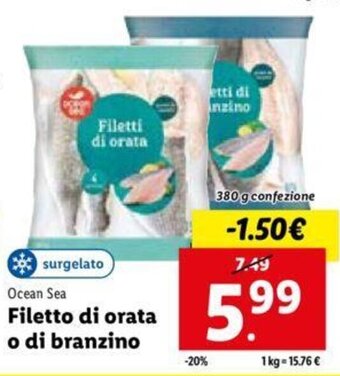Lidl Ocean Sea Filetto di Orata o Di Branzino 380 g confezione offerta