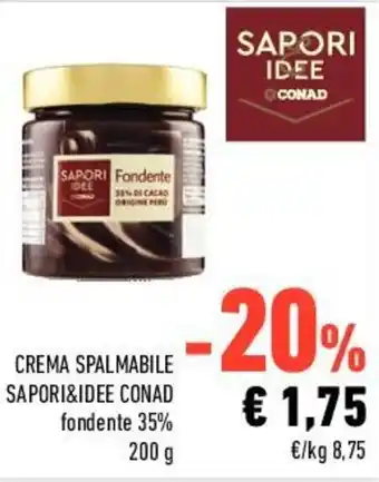 Conad Conad Sapori & Idee Crema Spalmabile fondente 35% 200 g offerta