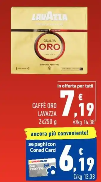 Conad Lavazza Caffè Oro 2x250 g offerta