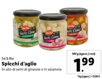 Lidl Sol & Mar Spicchi d'Aglio In Olio di Semi di Girasole o In Salamoia 180 g (sgocc.) conf. offerta